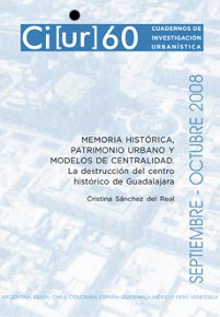 					Ver Núm. 60 (2008): Memoria histórica, patrimonio urbano y modelos de centralidad. La destrucción del centro histórico de Guadalajara
				